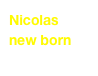 Nicolas new born